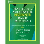 Habits of a Successful Beginner Band Musician - CLARINET