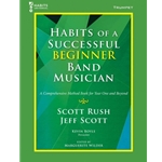 Habits of a Successful Beginner Band Musician - TRUMPET